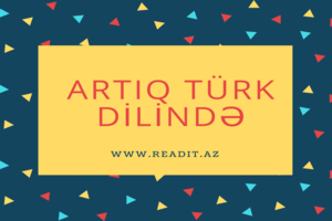 www.readit.az artıq türk dilində